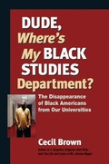 Cover: Dude, Where's My Black Studies Department? - North Atlantic Books,U.S.