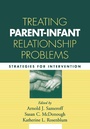 Cover: Treating Parent-Infant Relationship Problems - Guilford Publications