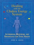 Cover: Healing with the Chakra Energy System - North Atlantic Books,U.S.