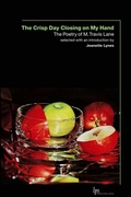 Cover: The Crisp Day Closing on My Hand - Wilfrid Laurier University Press