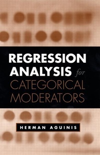 Enlarge image Cover: Regression Analysis for Categorical Moderators - Guilford Publications