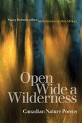 Cover: Open Wide a Wilderness - Wilfrid Laurier University Press
