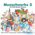 Cover: Munschworks 3: The Third Munsch Treasury - Annick Press Ltd
