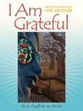 Cover: I Am Grateful - North Atlantic Books,U.S.