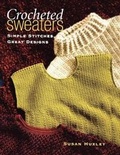 Cover: Crocheted Sweaters - Martingale & Company