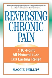 Enlarge image Cover: Reversing Chronic Pain - North Atlantic Books,U.S.