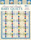 Cover: Sweet and Simple Baby Quilts - Martingale & Company
