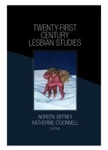 Cover: Twenty-First Century Lesbian Studies - Routledge