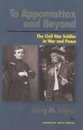Cover: To Appomattox and Beyond - Ivan R Dee, Inc