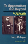 Cover: To Appomattox and Beyond - Ivan R Dee, Inc