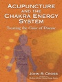 Cover: Acupuncture and the Chakra Energy System - North Atlantic Books,U.S.