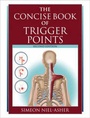 Cover: The Concise Book of Trigger Points - North Atlantic Books,U.S.