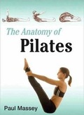 Cover: The Anatomy Of Pilates - North Atlantic Books,U.S.