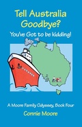 Cover: Tell Australia Goodbye? You've Got to Be Kidding! - Essence Publishing (Canada)