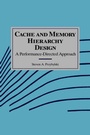 Cover: Cache and Memory Hierarchy Design - Morgan Kaufmann