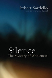 Enlarge image Cover: Silence - North Atlantic Books,U.S.