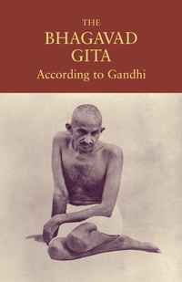 Abbildung von: The Bhagavad Gita According to Gandhi - North Atlantic Books,U.S.