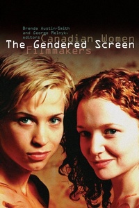 Enlarge image Cover: The Gendered Screen - Wilfrid Laurier University Press