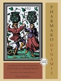 Cover: Pharmako/Dynamis, Revised and Updated - North Atlantic Books,U.S.
