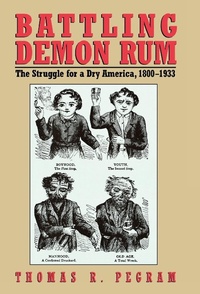 Abbildung von: Battling Demon Rum - Ivan R Dee, Inc