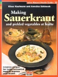 Cover: Making Sauerkraut and Pickled Vegetables at Home - Alive Books
