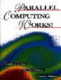 Cover: Parallel Computing Works! - Morgan Kaufmann