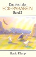 Cover: Das Buch der ECK Parabeln / Das Buch der ECK Parabeln, Band 2 - Eckankar