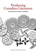 Cover: Producing Canadian Literature - Wilfrid Laurier University Press