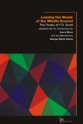 Cover: Leaving the Shade of the Middle Ground - Wilfrid Laurier University Press