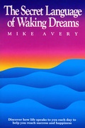 Cover: The Secret Language of Waking Dreams - Eckankar