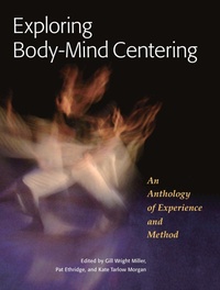 Enlarge image Cover: Exploring Body-Mind Centering - North Atlantic Books,U.S.