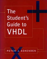 Enlarge image Cover: The Student's Guide to VHDL - Morgan Kaufmann