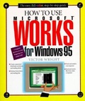 Bild: How to Use Microsoft Works for Windows 95 - Pearson Education Limited
