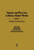 Cover: Theory and Practice in Social Group Work - Routledge
