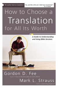 Enlarge image Cover: How to Choose a Translation for All Its Worth - Zondervan Academic