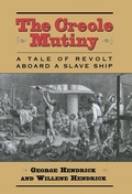 Cover: The Creole Mutiny - Ivan R Dee, Inc