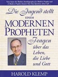 Cover: Die Jugend stellt einem modernen Propheten Fragen &uuml;ber das Leben, die Liebe und Gott - Eckankar