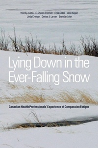 Enlarge image Cover: Lying Down in the Ever-Falling Snow - Wilfrid Laurier University Press