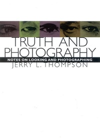 Enlarge image Cover: Truth and Photography - Ivan R Dee, Inc