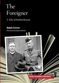 Enlarge image Cover: The Foreigner - Wilfrid Laurier University Press
