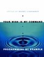 Cover: Your Wish is My Command - Morgan Kaufmann