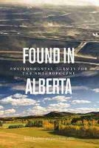 Enlarge image Cover: Found in Alberta - Wilfrid Laurier University Press
