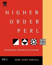 Enlarge image Cover: Higher-Order Perl - Morgan Kaufmann