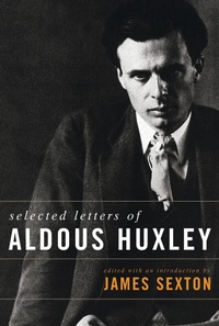 Enlarge image Cover: Selected Letters of Aldous - Ivan R Dee, Inc