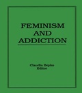 Bild: Feminism and Addiction - Routledge