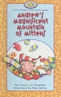 Cover: Andrew's Magnificent Mountain of Mittens - Fitzhenry & Whiteside Ltd
