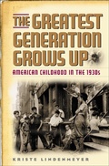 Cover: The Greatest Generation Grows Up - Ivan R Dee, Inc