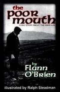 Enlarge image Cover: Poor Mouth - Dalkey Archive Press
