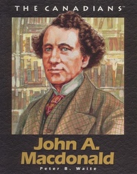Enlarge image Cover: John a MacDonald - Fitzhenry & Whiteside