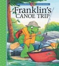 Enlarge image Cover: Franklin's Canoe Trip - Kids Can Press